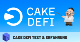 Unsere Erfahrungen mit Cake DeFi